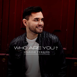 Who are you - spanish version