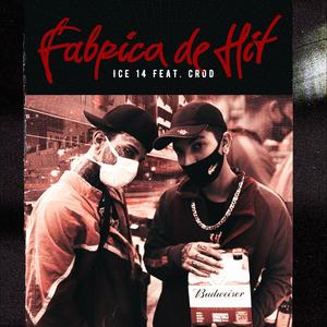 Fábrica de Hit(feat. Crod)