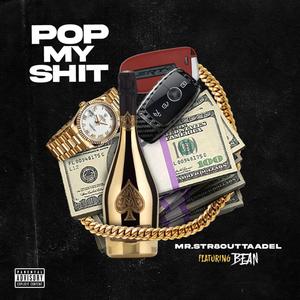 Pop My **** (feat. BHG Bean) [Explicit]