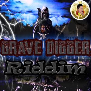 Grave Digger Riddim