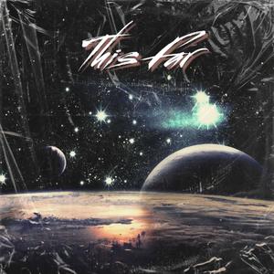 This Far (feat. EnzoHeat & SkottDvmn) (Explicit)