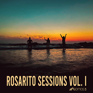 Rosarito Sessions Vol. I