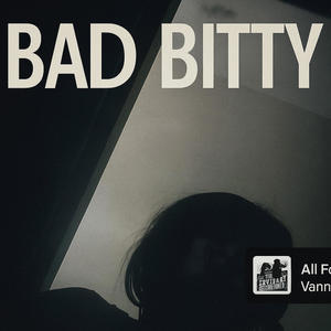 Bad bitty (Explicit)