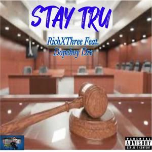 STAY TRU (Explicit)