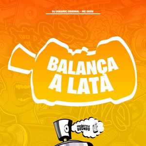 Balança A Lata (Explicit)
