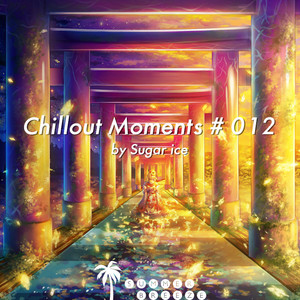 Chillout Moments # 012