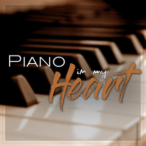 Piano in My Heart