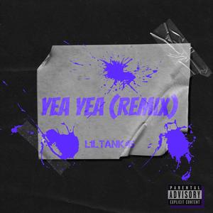 Yea Yea (Remix) [Explicit]