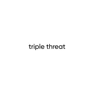 triple threat (Explicit)