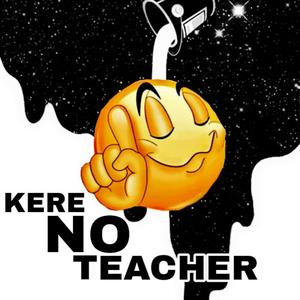 Kere No Teacher (Official Audio)