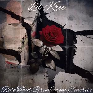 Rose That Grew From Concrete (Explicit)