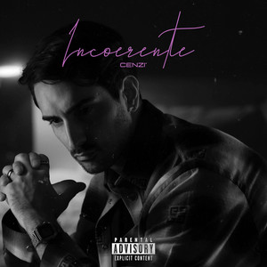 INCOERENTE (Explicit)