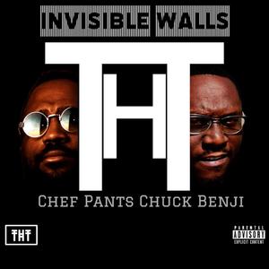 Invisible Walls (feat. Chuck Benji) (Explicit)