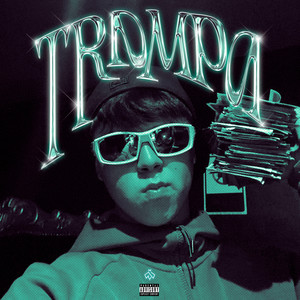 Trampa (Explicit)