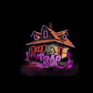 TRAP HOUSE (Explicit)
