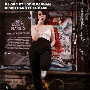 DJ DISCO HARD FULL BASS (feat JODIE FARHAN)