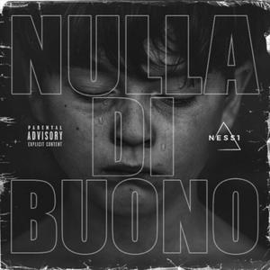 Nulla Di Buono (Remix) [Explicit]