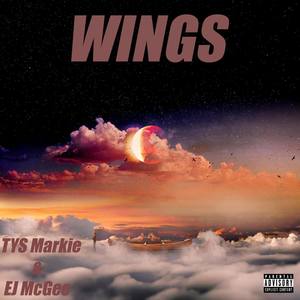Wings(feat. EJ McGee) (Explicit)