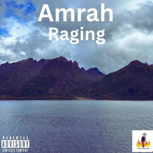 Raging (Explicit)