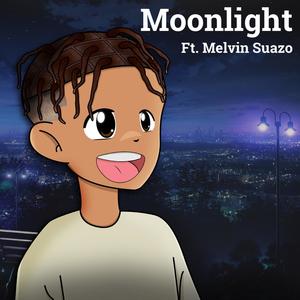 Moonlight(feat. Melvin Suazo) (Explicit)