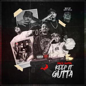 Keep It Gutta (Explicit)