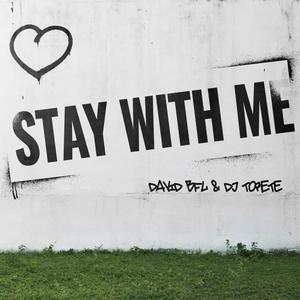 Stay With Me (feat. Dj Torete) [Klubb Mix]