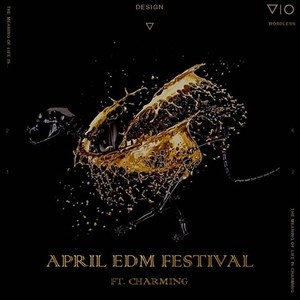 April EDM Festival