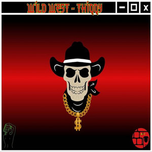 Wild West (Explicit)