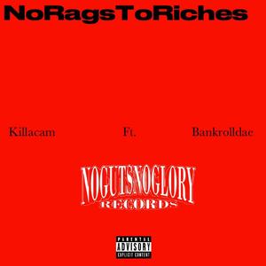 NoRagsToRiches (feat. Bankrolldae) (Explicit)
