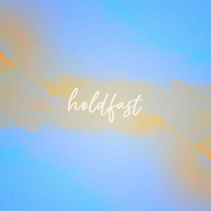 holdfast (feat. Annie Hughes & Matt Arthur)