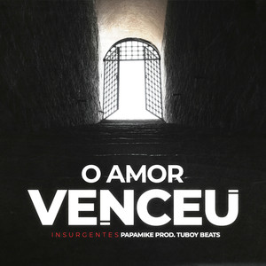 O Amor Venceu (Insurgentes)