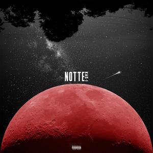 Notte (Explicit)