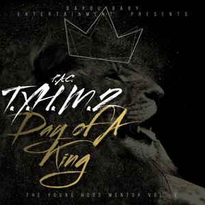 The Young Hood Mentor Vol. 2: Day of a King (Explicit)