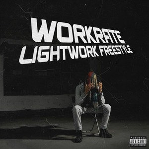 LightWork(Freestyle) (Explicit)