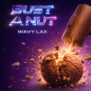 Bust a Nut (Explicit)