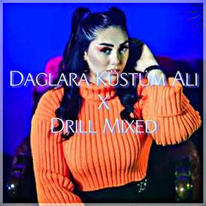 Dağlara Küstüm Ali X Drill (feat. Yaren Doğan)