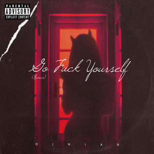 Go *** Yourself (Remix) [Explicit]