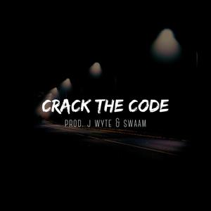 Crack The Code (Explicit)