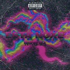 esta noxe (Explicit)