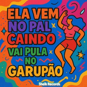 ELA VEM NO PAL CAINDO X VAI PULA NO (Explicit)