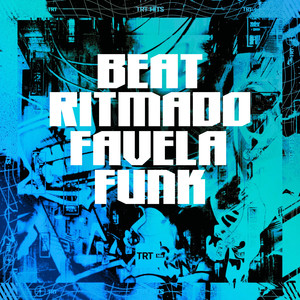BEAT RITMADO FAVELA FUNK (Explicit)
