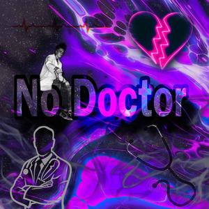 No Doctor (Explicit)