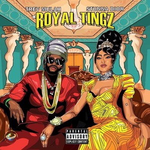 ROYAL TINGZ (Explicit)