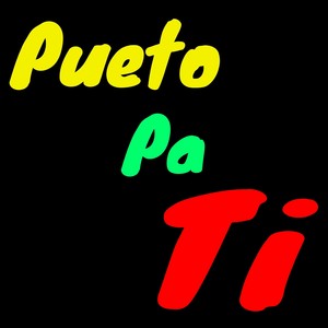 Pueto Pa Ti