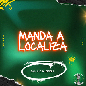 Manda A Localiza (Explicit)