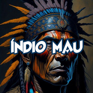 Índio Mau
