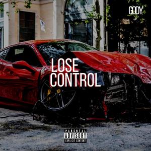 Lose Control (Explicit)