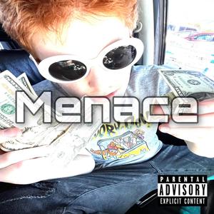 Menace (Explicit)