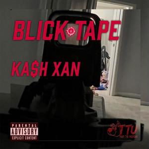 BLICK TAPE (Explicit)