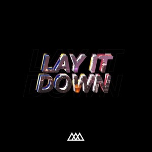 Lay it Down